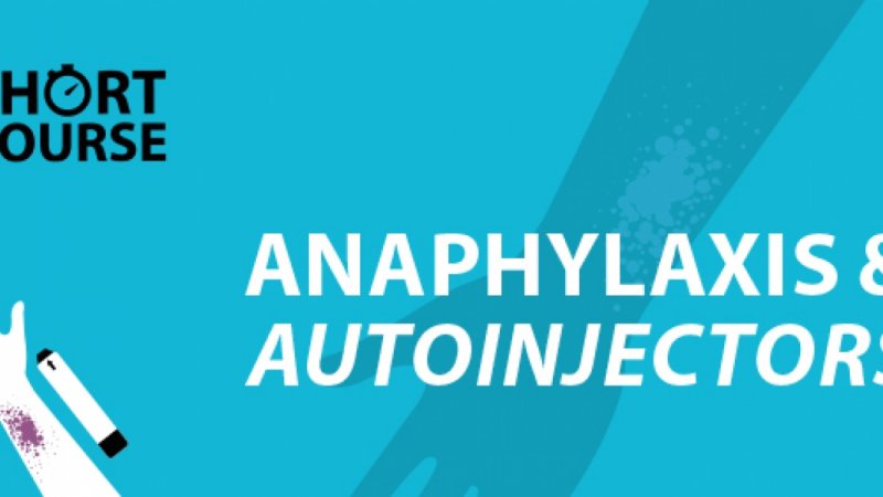 Anaphylaxis & Autoinjectors